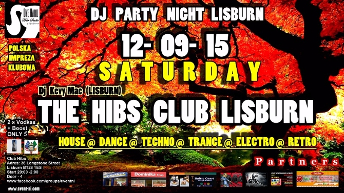 DJ PARTY NIGHT @ THE HIBS CLUB LISBURN - POLSKA DYSKOTEKA KLUBOWA