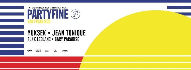 PARTYFINE ft. YUKSEK & Jean Tonique + Guests at Audio SF 2/18