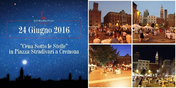 Ristoranti in Piazza 2016 - Cena Sotto le Stelle a Cremona