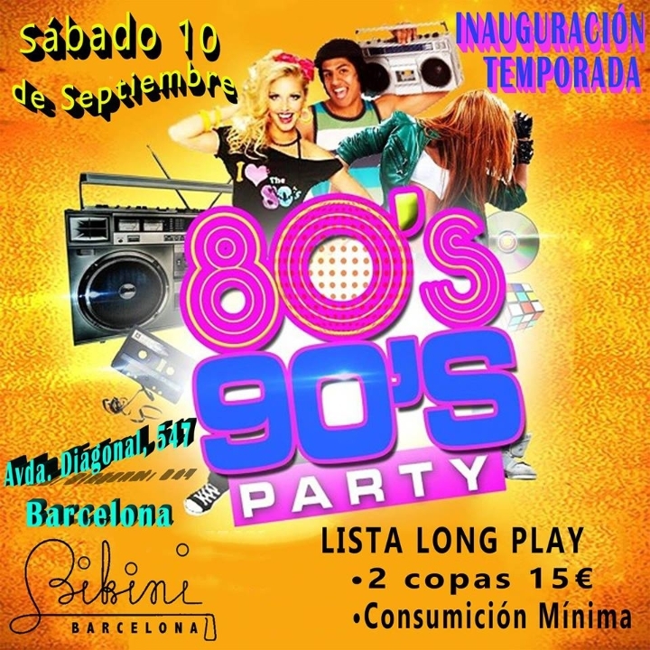 Fiesta 80s & 90s Inauguración Temporada