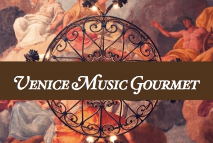 Venice Music Gourmet - Cena a palazzo con la grande musica