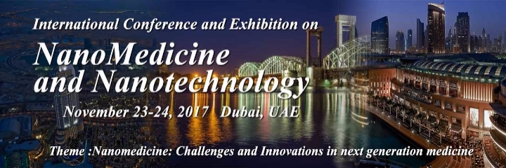 International Conference and Exhibition on Nanomedicine and Nanotechnology