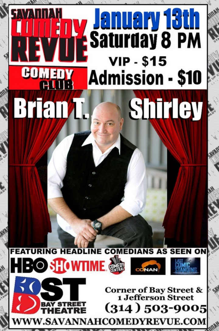 Brian T Shirley Headlining The Savannah Comedy Revue