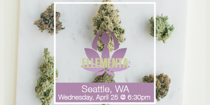 Ellementa Seattle: Women Wellness and Cannabis Conversation
