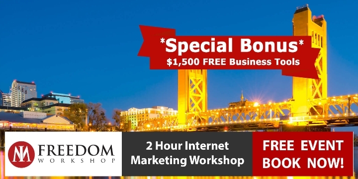 GRAB FREE 2 Hr West Sacramento Internet Marketing Online Business Workshop Tickets