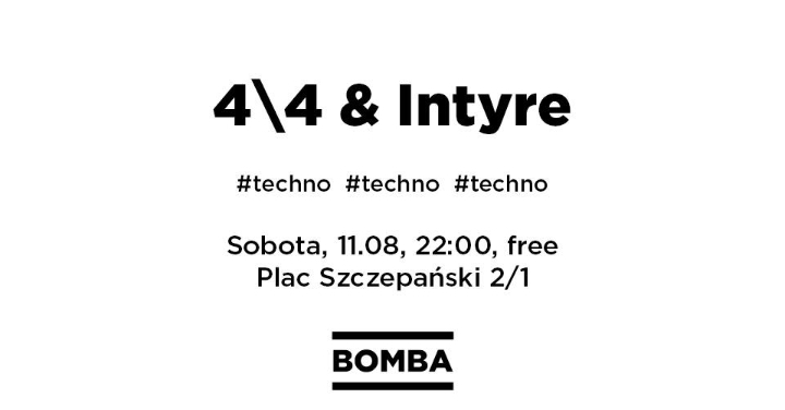 44 & Intyre - Techno night