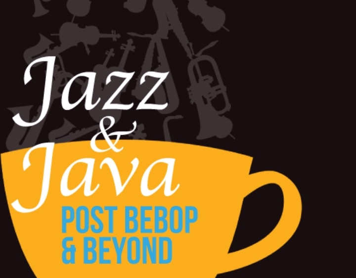 Jazz and Java: Post Bebop and Beyond