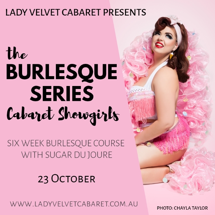 Lady Velvet Cabaret presents... Cabaret Showgirls! 