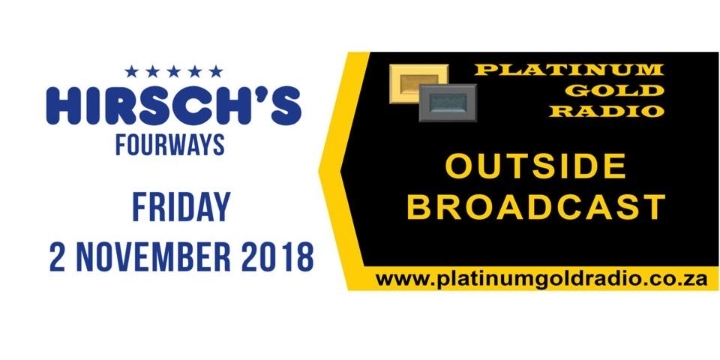Platinum Gold Outside Broadcast at Hirsch's Fourways