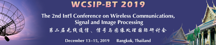 The 2nd Int'l Conference on Wireless Communications, Signal and Image Processing (WCSIP-BT 2019) 