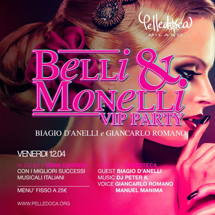 Friday Vip Party BELLI & MONELLI