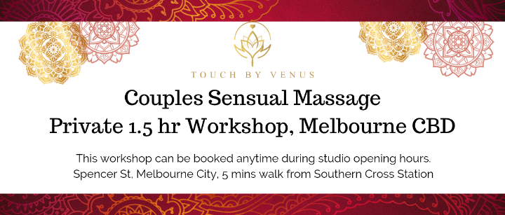 Couples Sensual Massage Workshop - 1.5 hour - Learn the Art of Yoni & Lingham