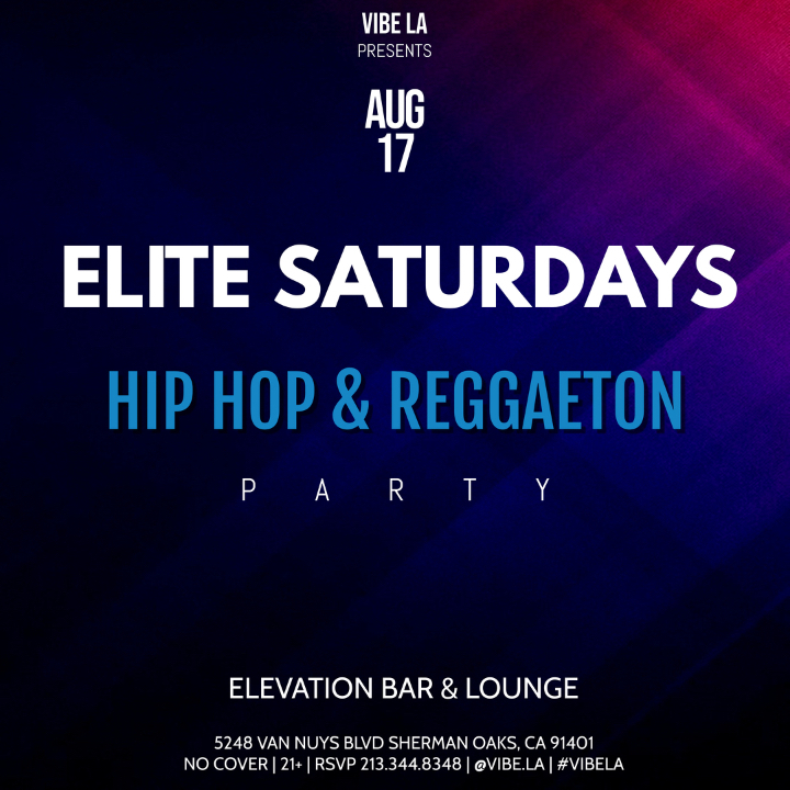 Elite Saturdays: Hip Hop & Reggaeton Party