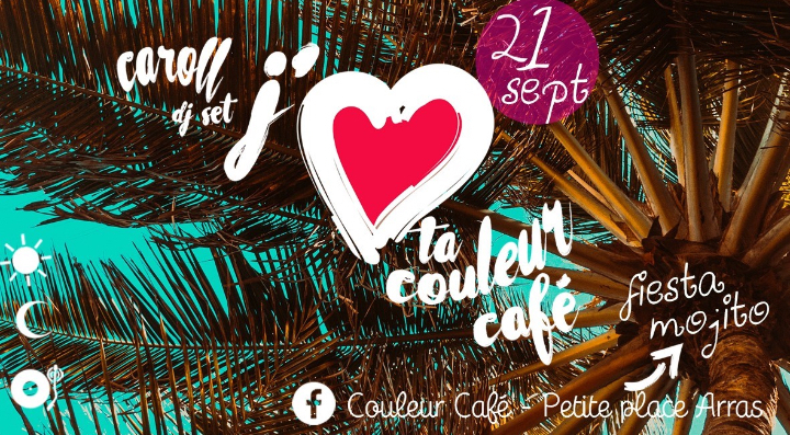 J'AIME TA COULEUR CAFE mix by CAROLL en terrasse