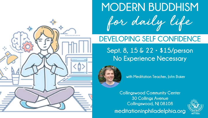 Modern Buddhism for Daily Life: Developing Self-Confidence Through Meditation