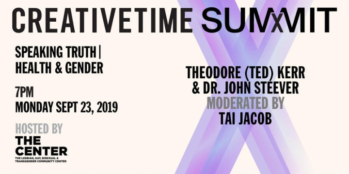 Creative Time Summit X: Speaking Truth | Health & Gender