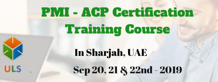PMI-ACP Certification Training Course in Sharjah, UAE.