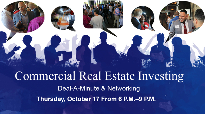 Commercial Real Estate Investing - Deal-A-Minute & Networking