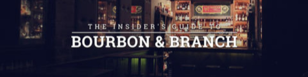 Bourbon & Branch
