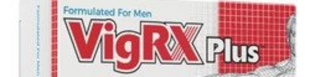VigRXPlus UK - Best Male Enhancement Supplements